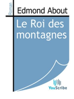 cover image of Le Roi des montagnes